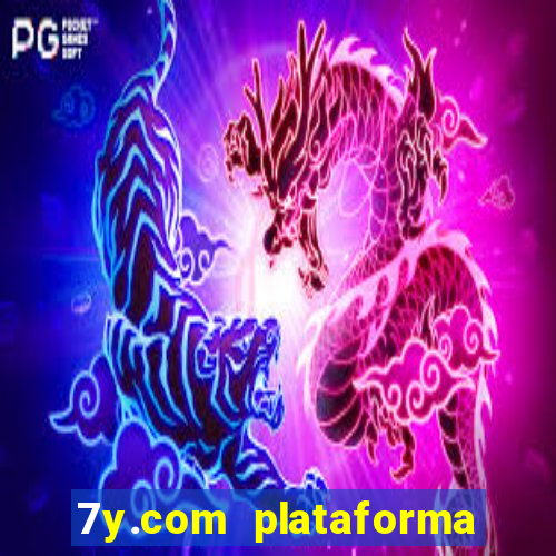 7y.com plataforma de jogos